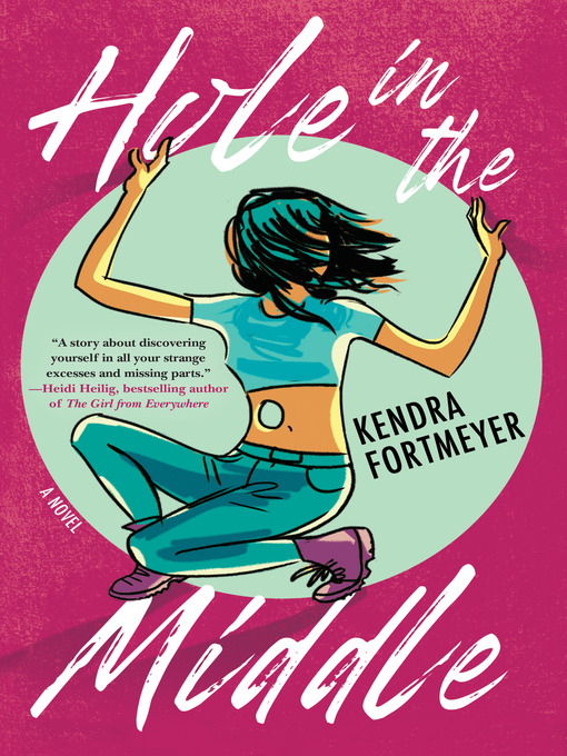 Title details for Hole in the Middle by Kendra Fortmeyer - Available